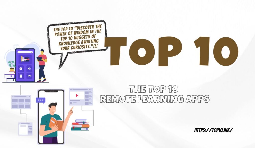 The Top 10 Remote Learning Apps