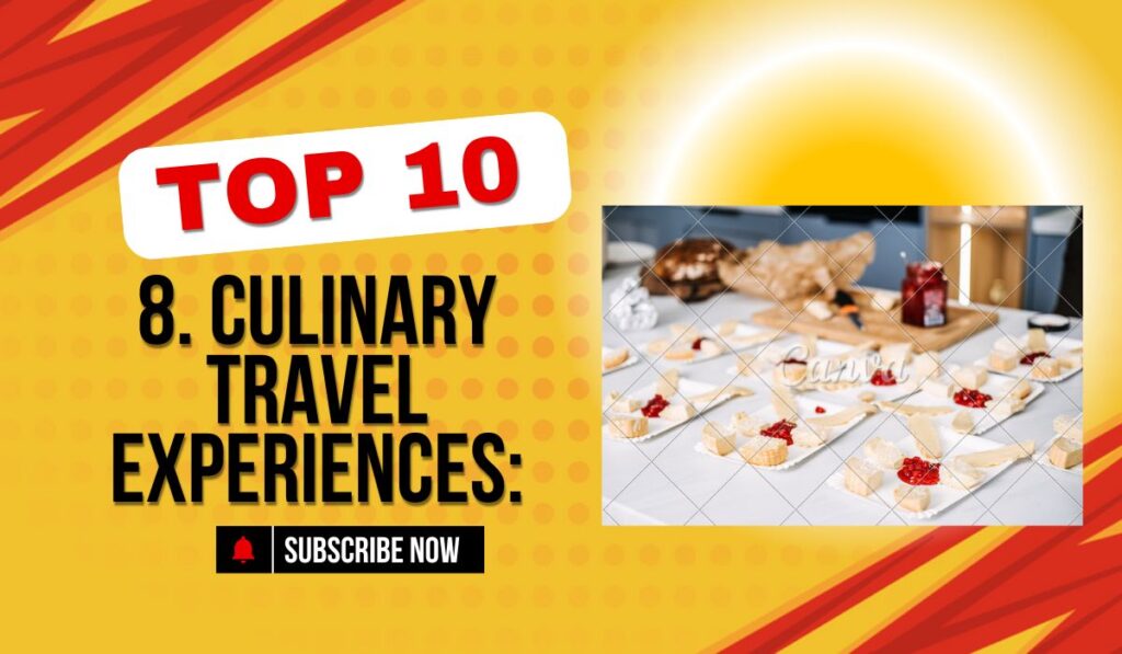 Top 10 Mouthwatering Global Cuisine